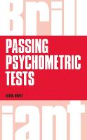 Brilliant Passing Psychometric Tests: Tackling selection tests with confidence