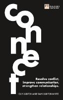 Connect: Resolve conflict, improve communication, strengthen relationships